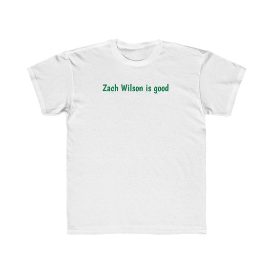 Zach Wilson is good Kids Regular Fit Tee - IsGoodBrand