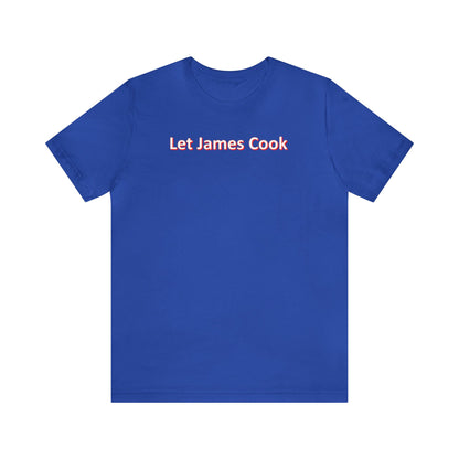 Red writing of Let James Cook T-Shirt