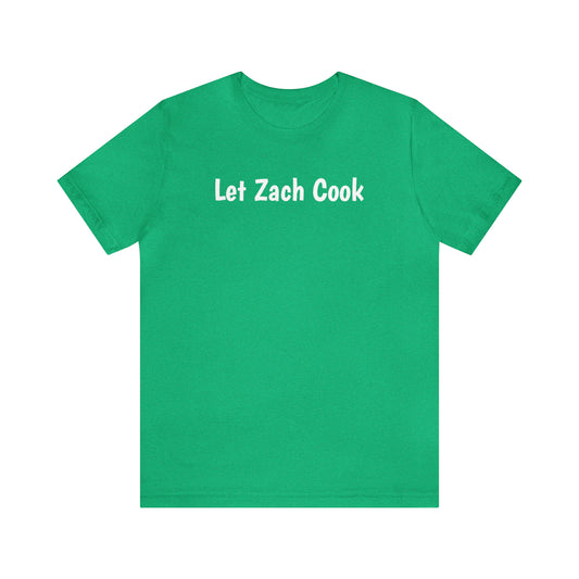 Let Zach Cook Shirt