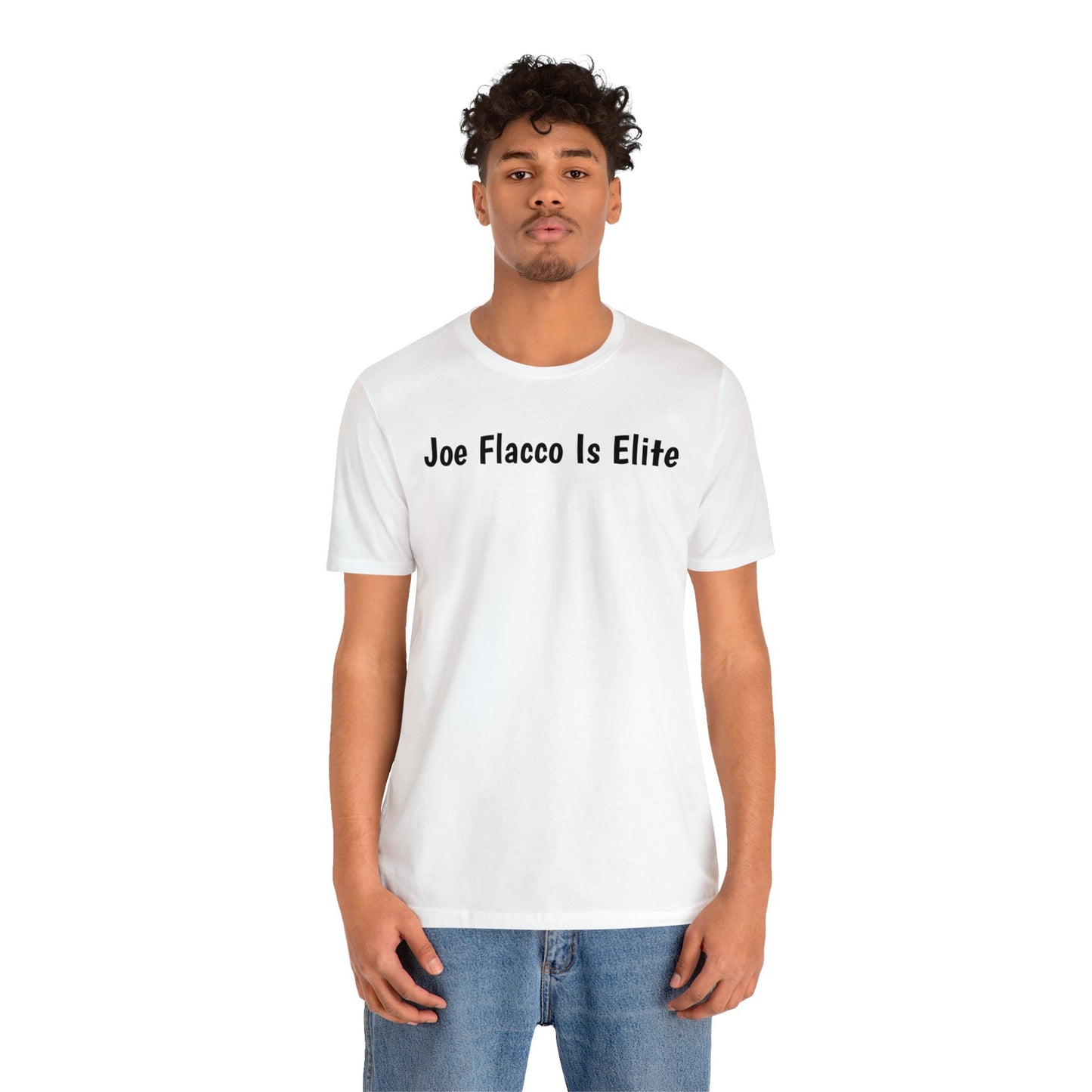 Joe Flacco Is Elite T-Shirt