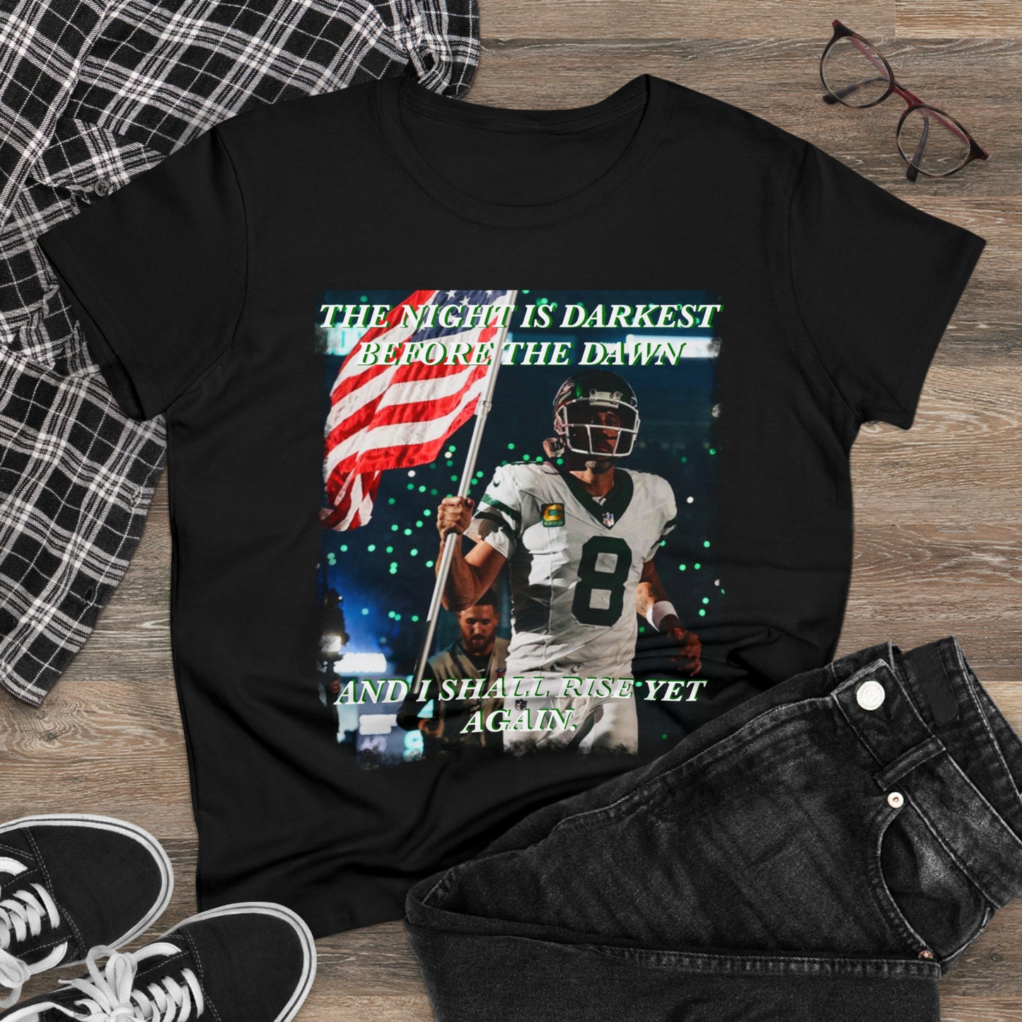 Womens AAron Rodgers Night is darkest before the dawn and I shall rise again tee