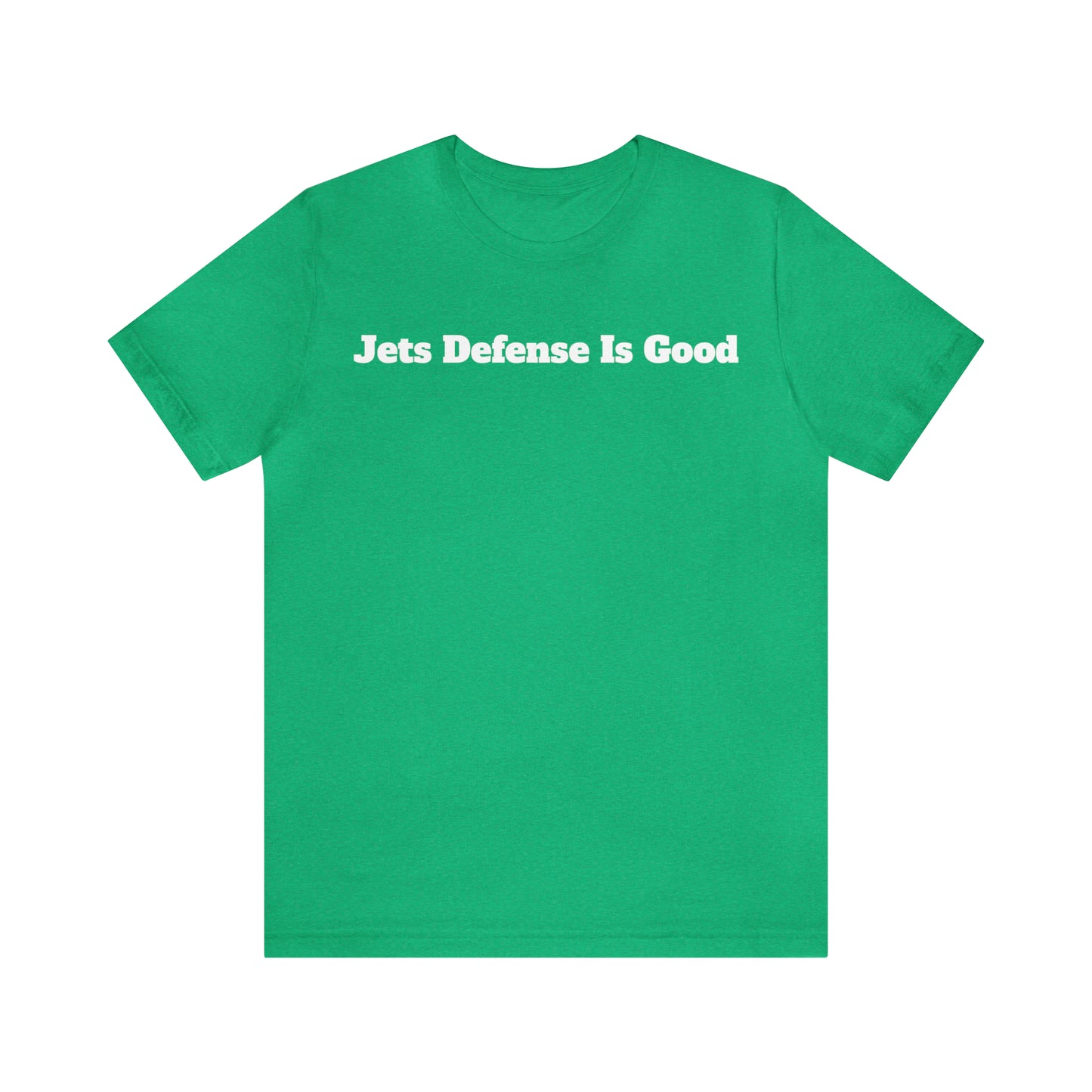 Jets Defense Is Good Shirt