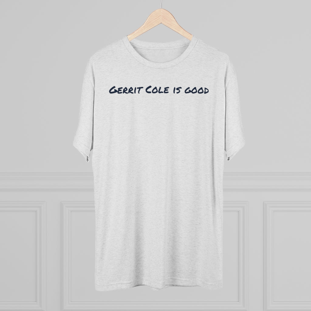 Gerrit Cole is good T-Shirt - IsGoodBrand