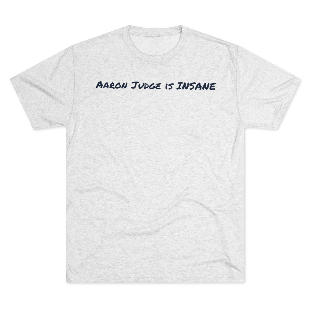 Aaron Judge is insane T-Shirt - IsGoodBrand