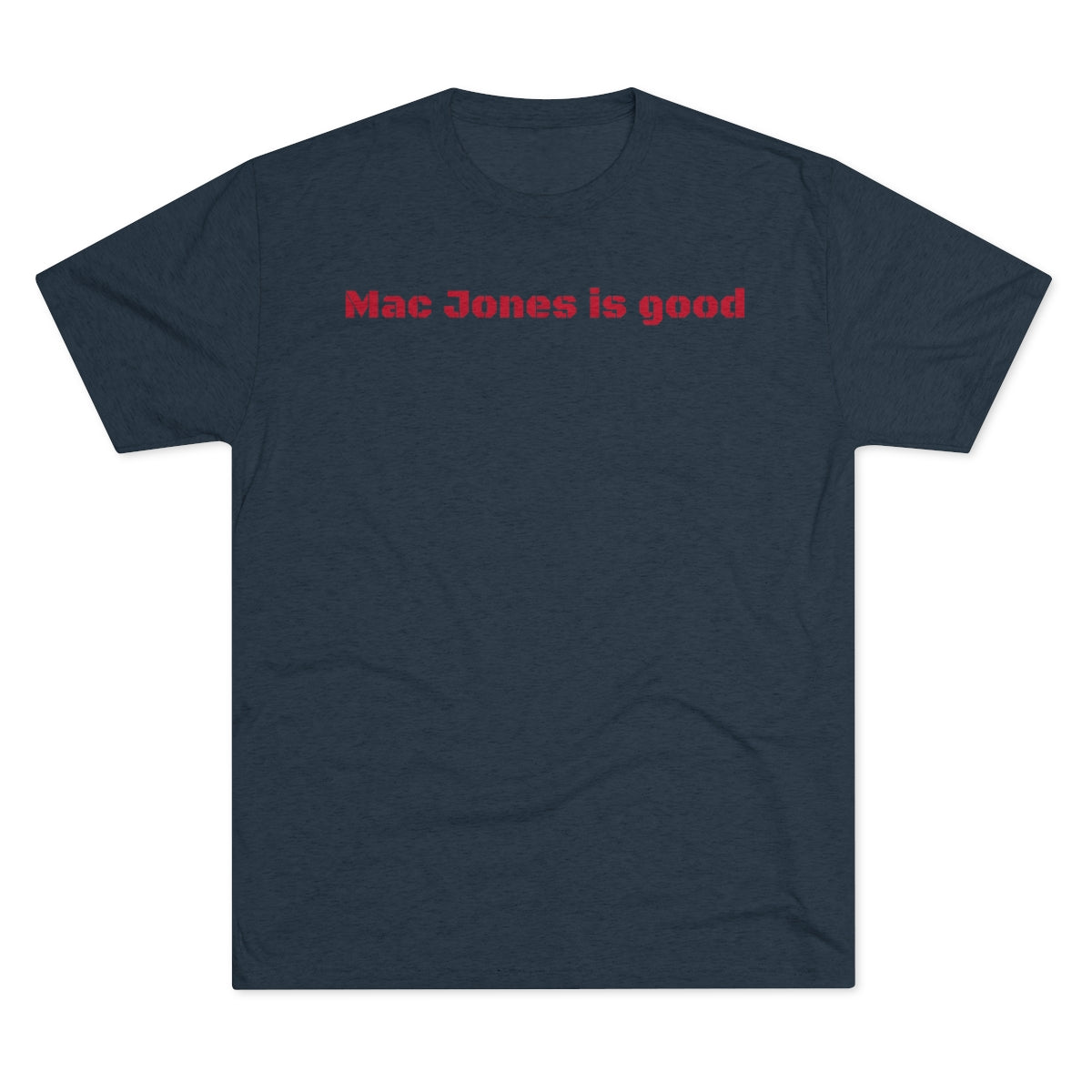 Mac Jones is good T-Shirt - IsGoodBrand