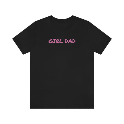 GIRL DAD SHIRT