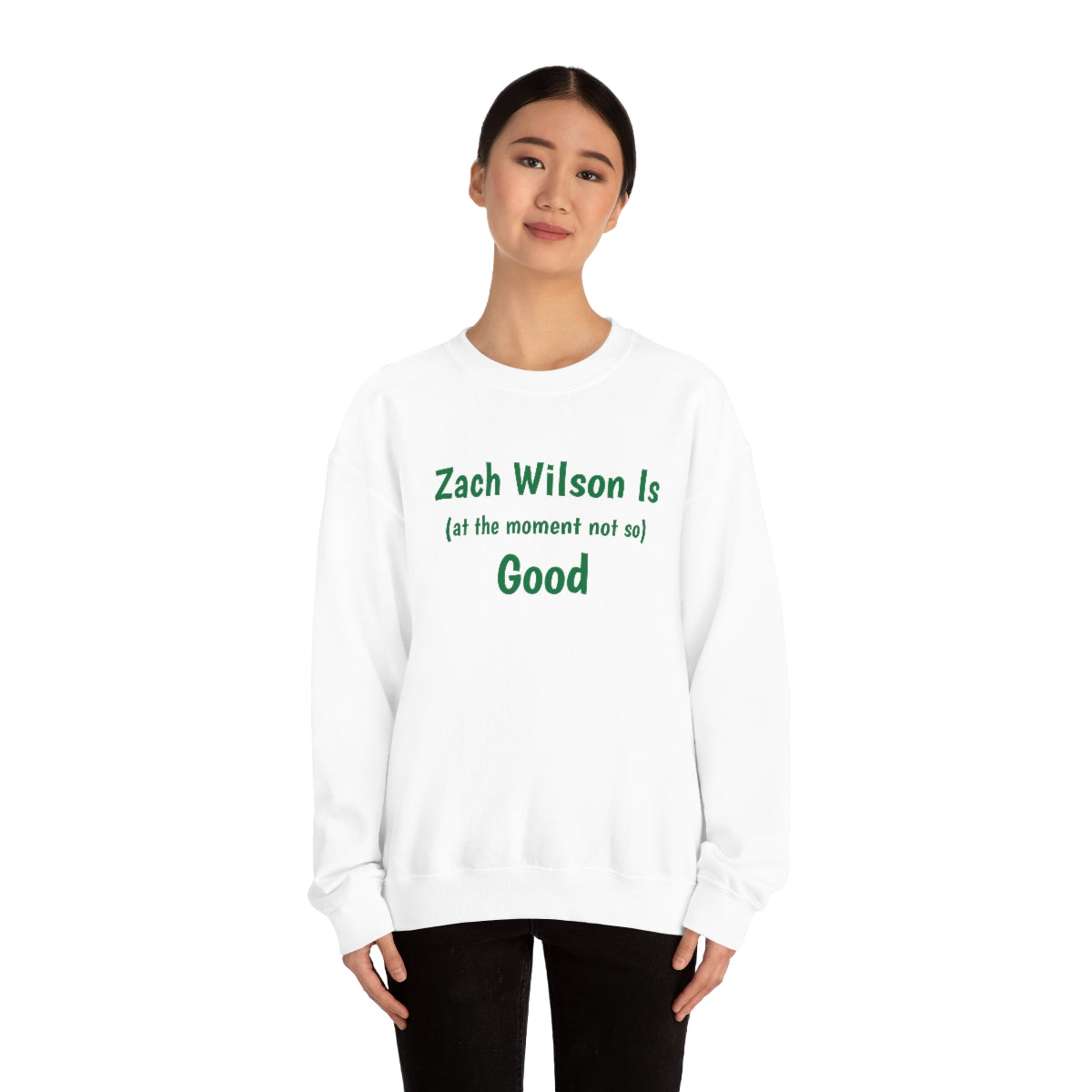 Zach Wilson Is (at the moment not so) Good Crewneck Sweatshirt - IsGoodBrand