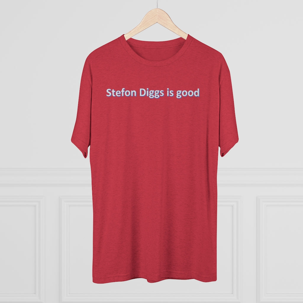 Stefon Diggs is good T-Shirt - IsGoodBrand