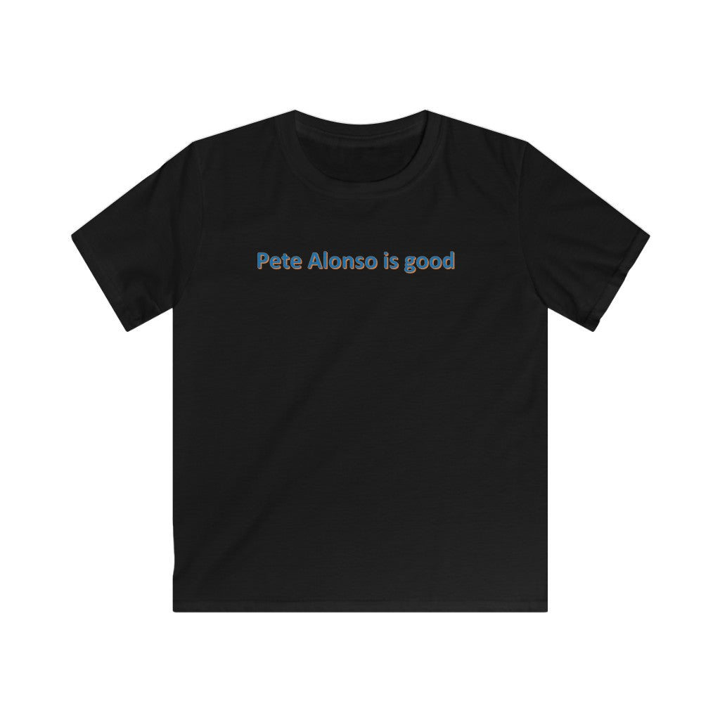 Pete Alonso is good Kids Softstyle Tee - IsGoodBrand