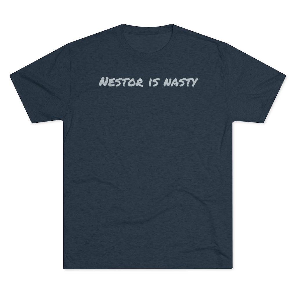 Nestor is nasty T-Shirt - IsGoodBrand