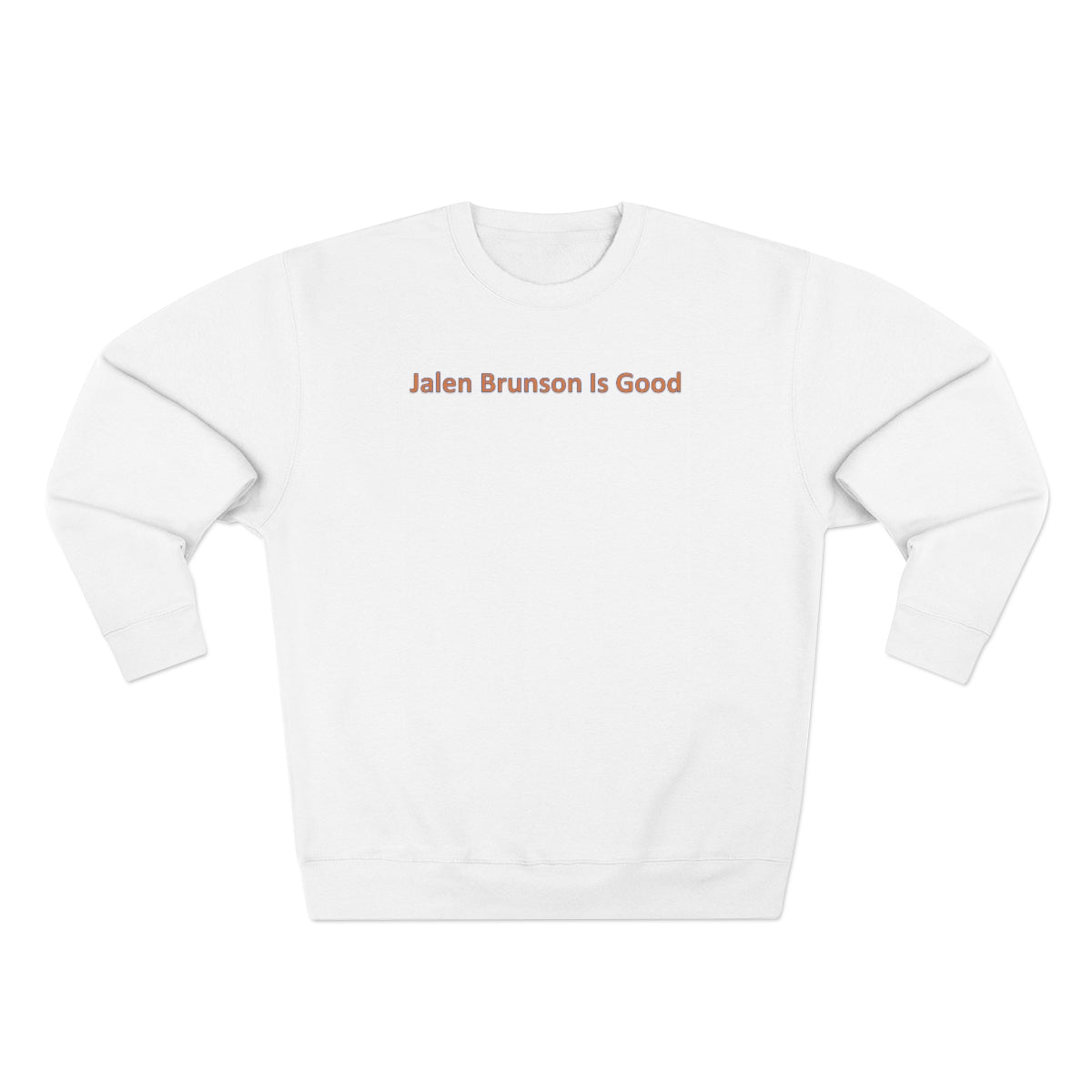 Jalen Brunson Is Good Unisex Premium Crewneck Sweatshirt - IsGoodBrand