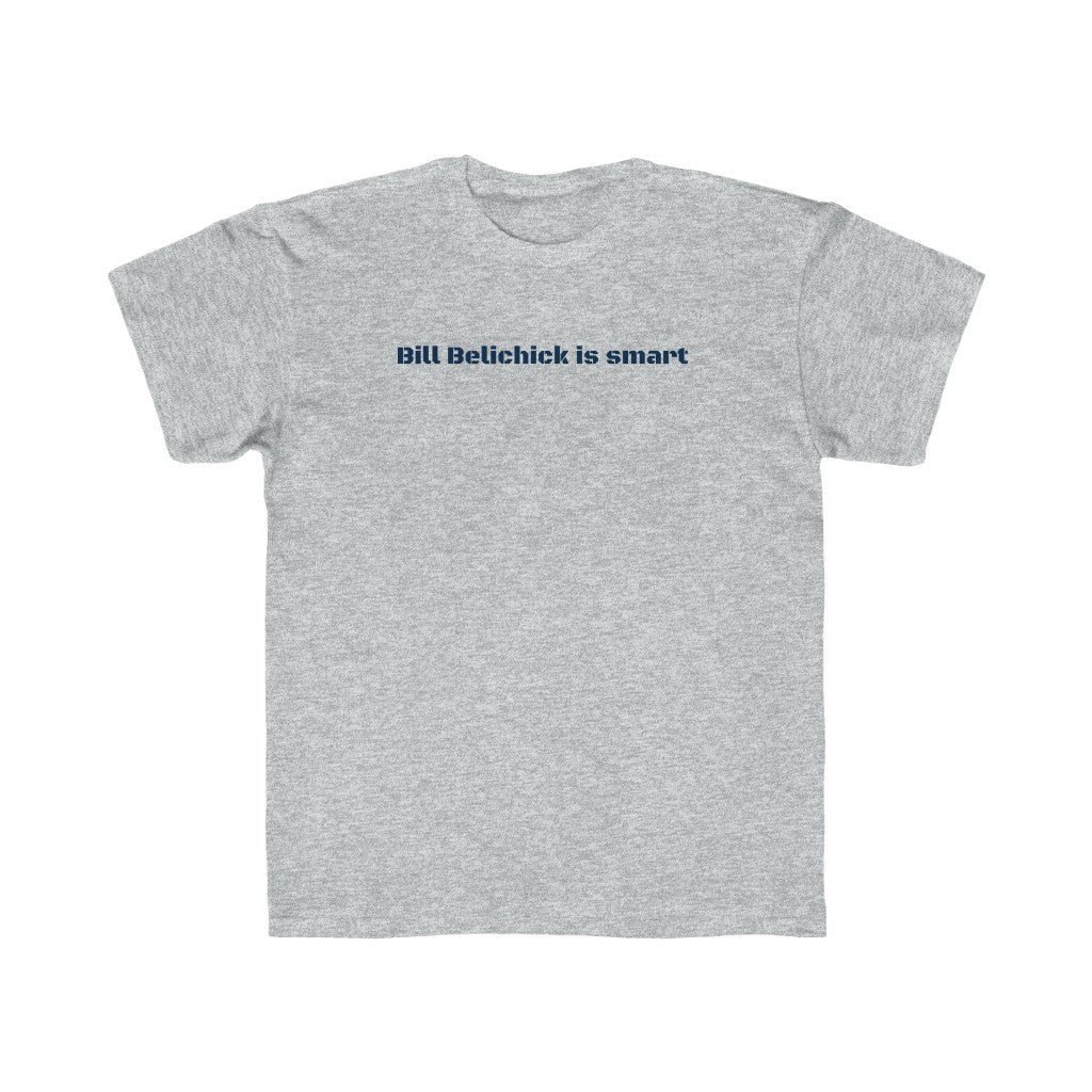 Bill Belichick is smart Kids Regular Fit Tee - IsGoodBrand