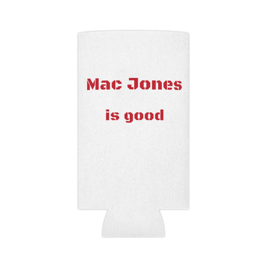 Mac Jones is good Koozie - IsGoodBrand