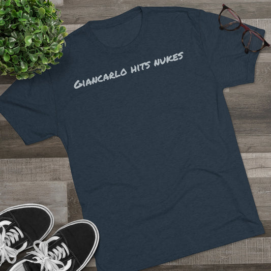 Giancarlo hits nukes T-Shirt - IsGoodBrand