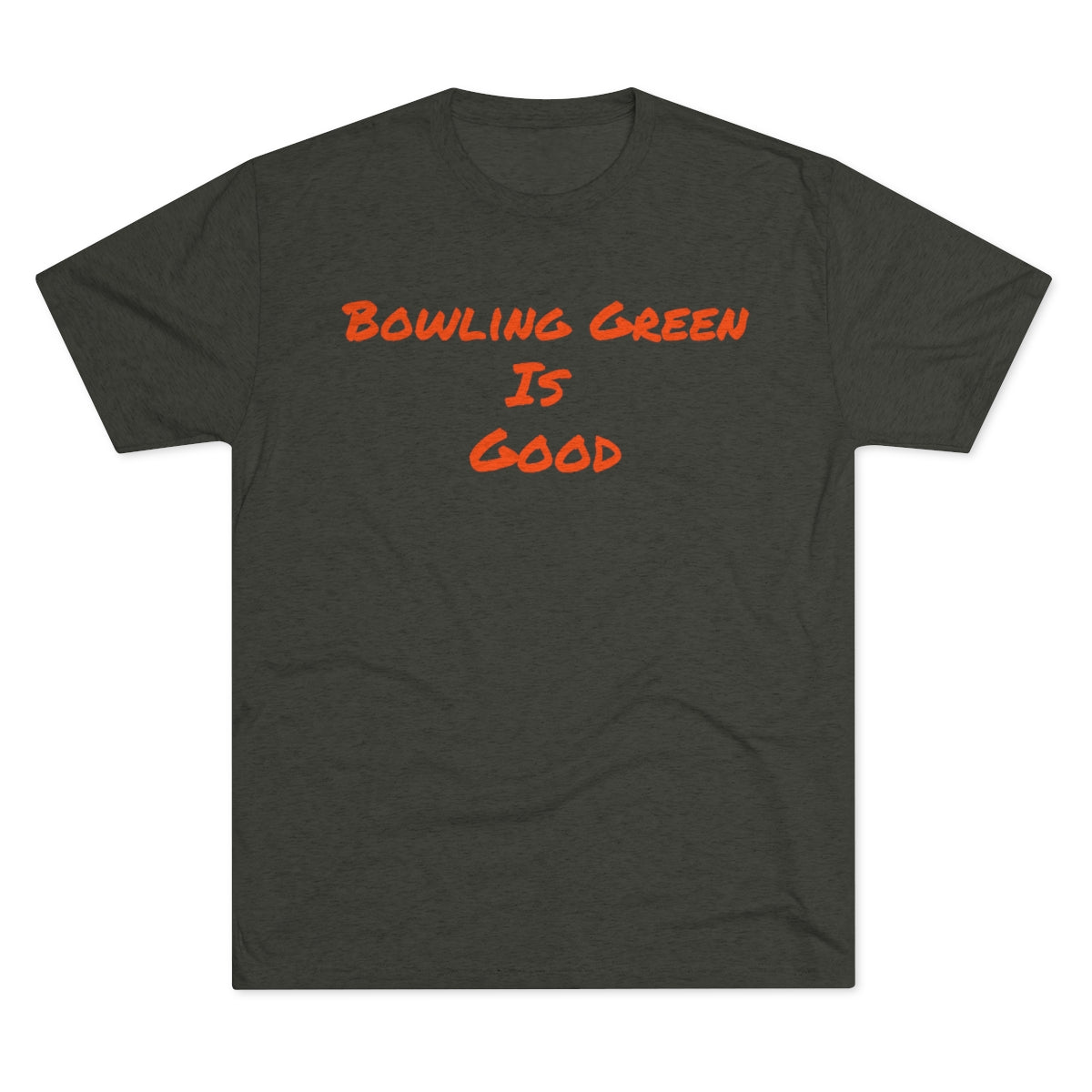 Bowling Green Is Good Shirt - IsGoodBrand