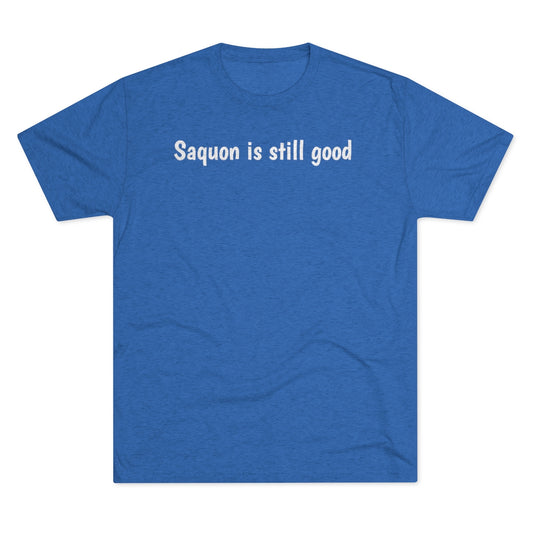 Saquon is still good Shirt - IsGoodBrand