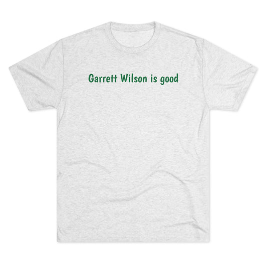 Garrett Wilson is good T-Shirt - IsGoodBrand