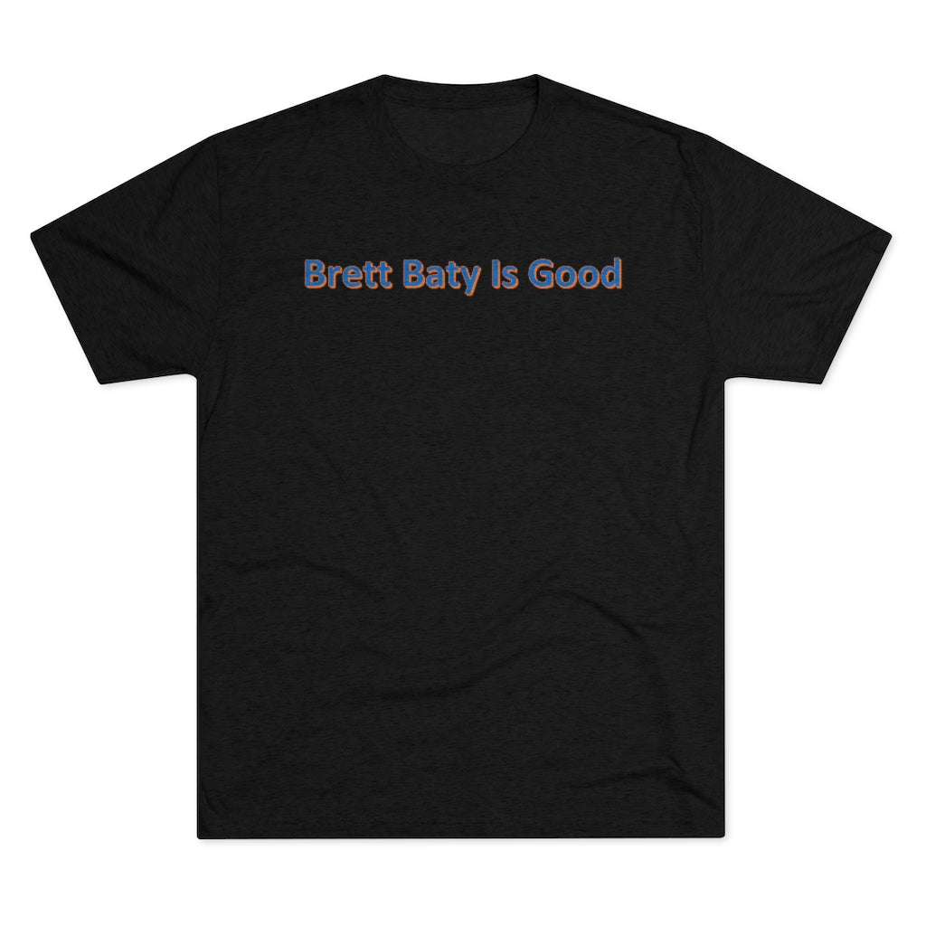 Brett Baty is good T-Shirt - IsGoodBrand