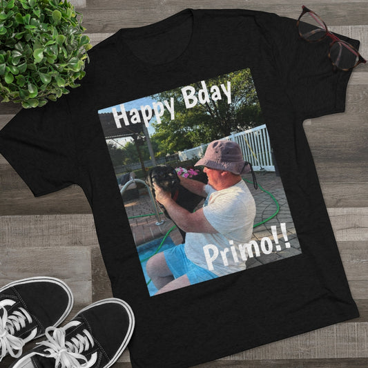 Happy Bday Primo T-Shirt - IsGoodBrand