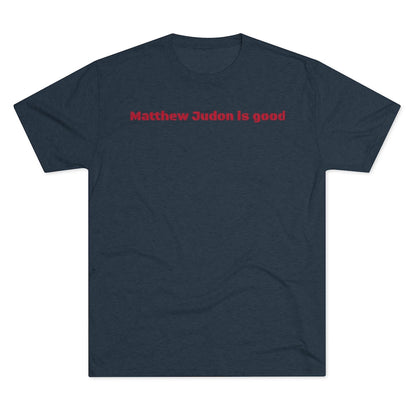 Matthew Judon is good T-Shirt - IsGoodBrand