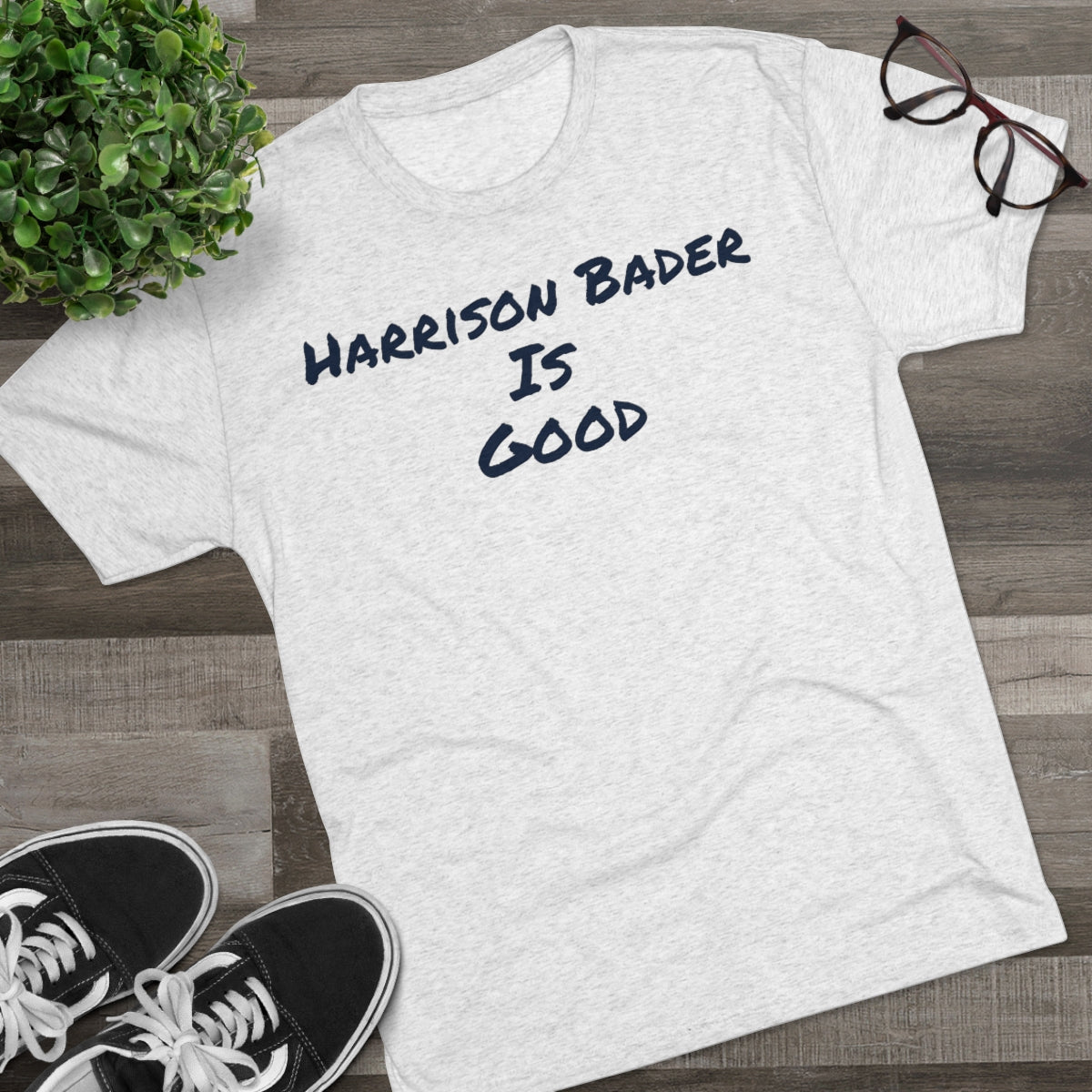Yankees Harrison Bader Is Good Shirt - IsGoodBrand