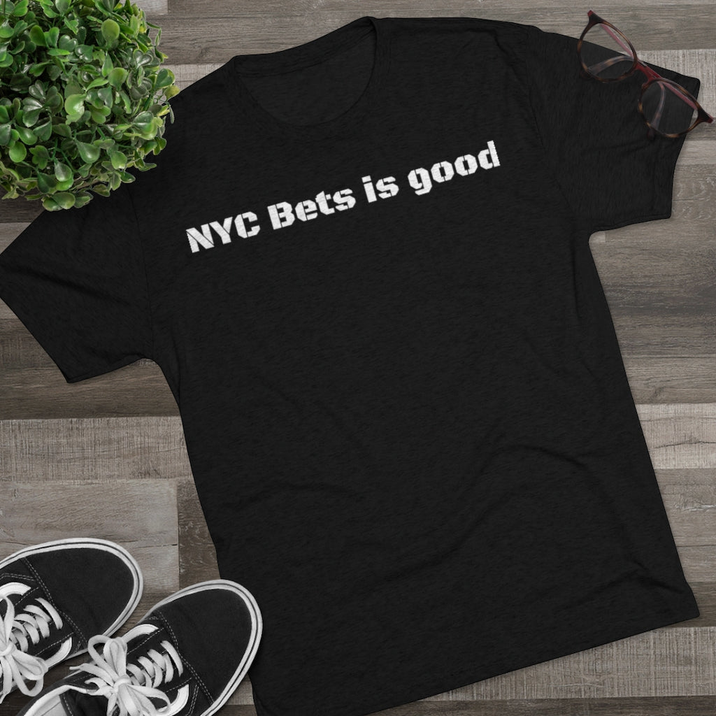 NYC Bets is good Shirt (CUSTOM) - IsGoodBrand