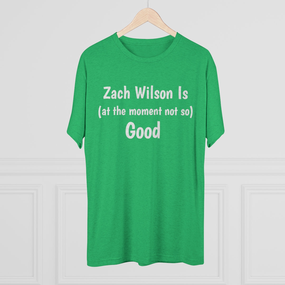 Zach Wilson Is (at the moment not so) Good Shirt - IsGoodBrand