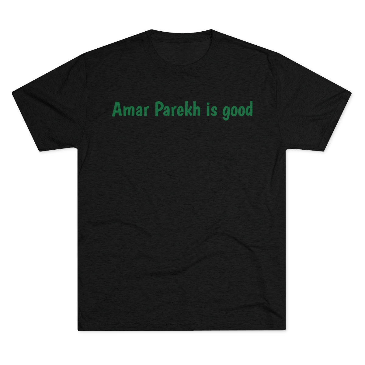 Amar Parekh is good Shirt - IsGoodBrand