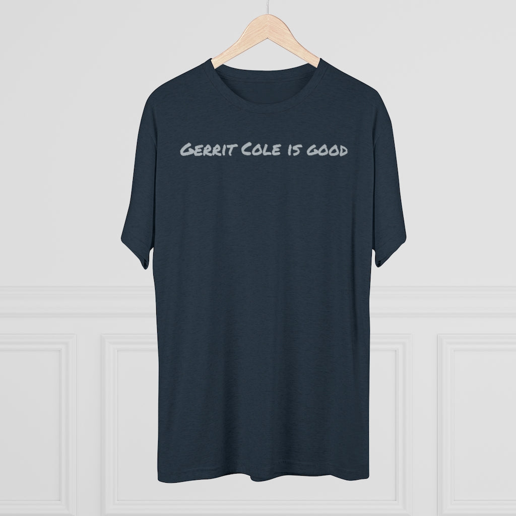 Gerrit Cole is good T-Shirt - IsGoodBrand