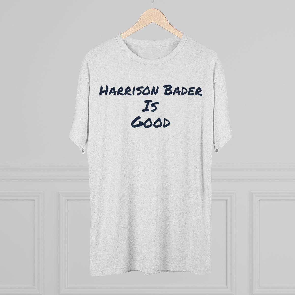 Yankees Harrison Bader Is Good Shirt - IsGoodBrand
