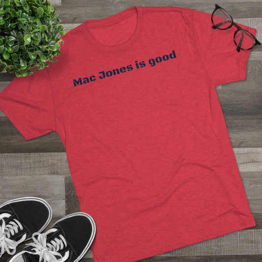 Mac Jones is good T-Shirt - IsGoodBrand