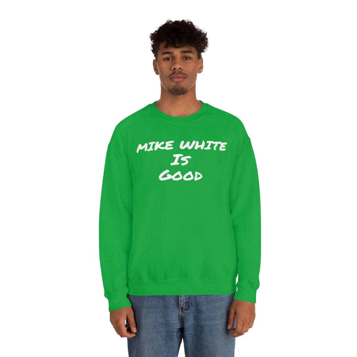 Mike White Is Good Crewneck Sweatshirt - IsGoodBrand
