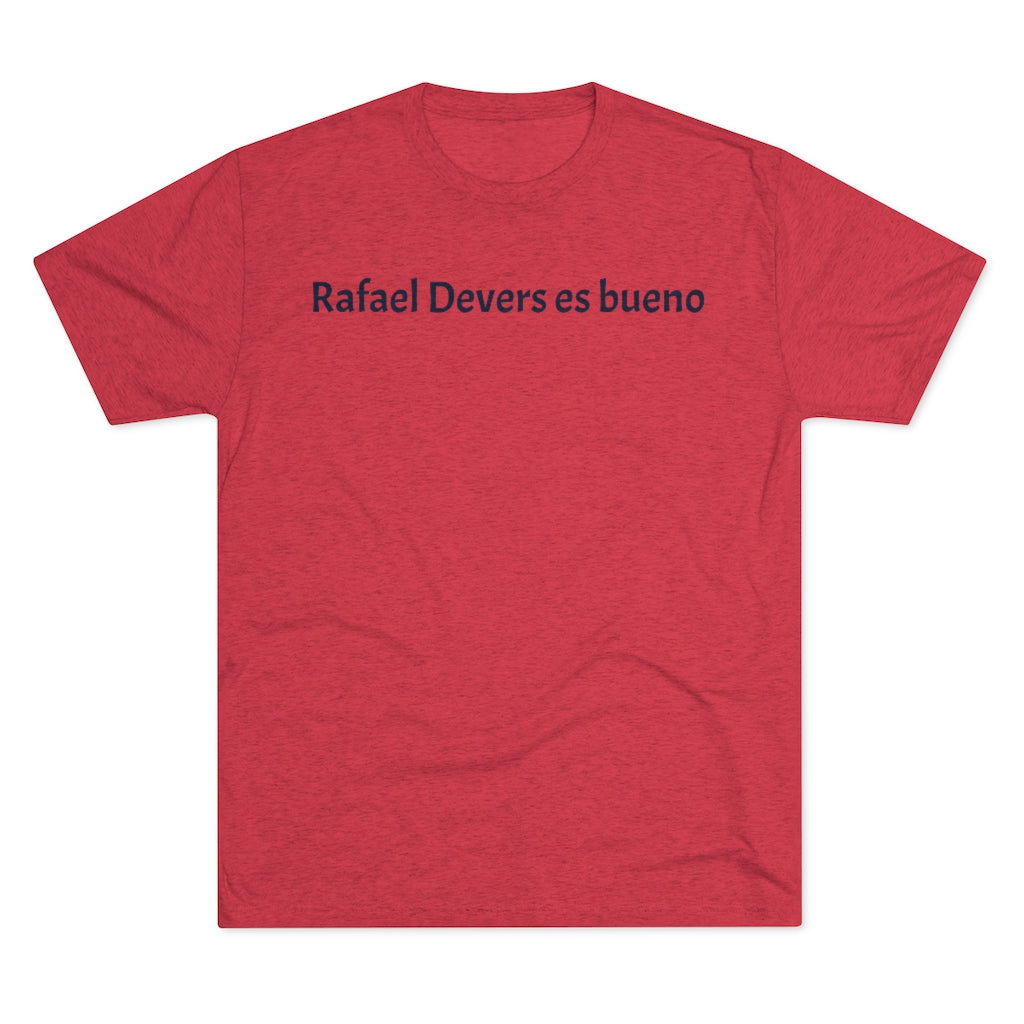 Rafael Devers es bueno T-shirt - IsGoodBrand