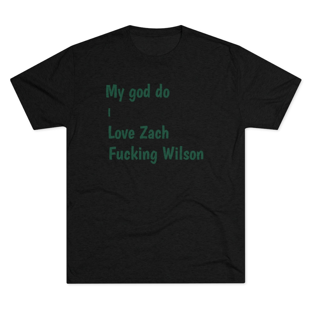Zach Fucking Wilson T-Shirt - IsGoodBrand