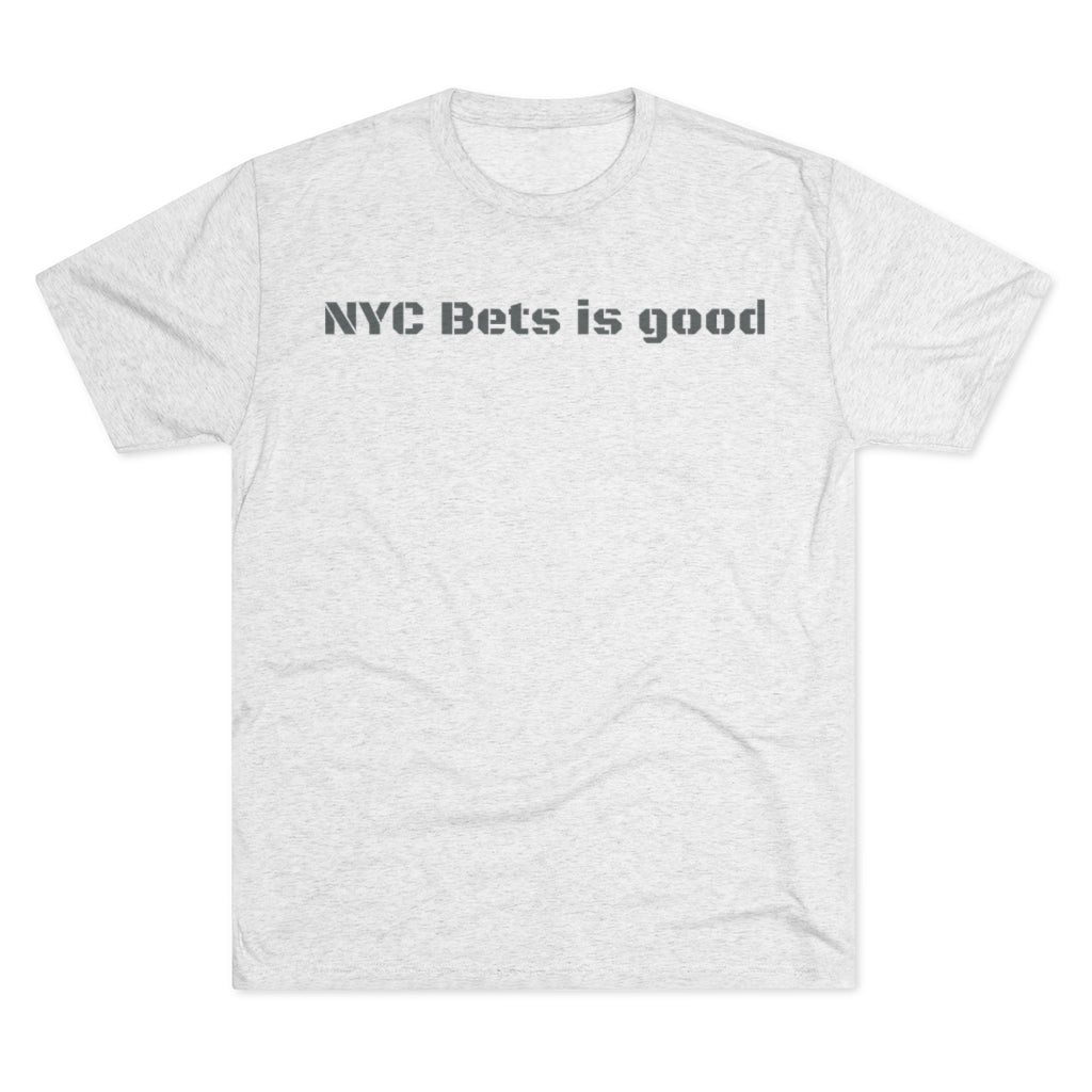 NYC Bets is good Shirt (CUSTOM) - IsGoodBrand